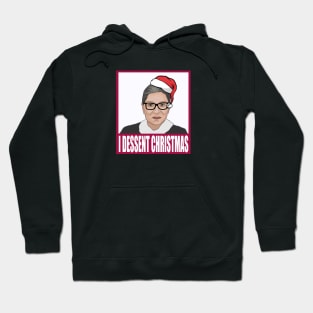 I Dessent Christmas RBG Hoodie